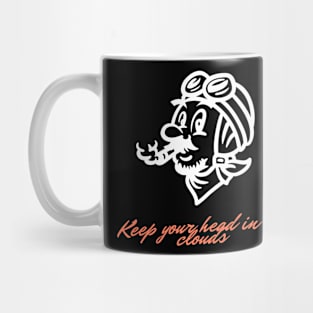 Keep your head in the clouds Mug